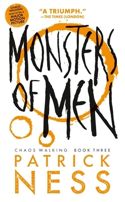 Monsters of Men (Reissue with bonus short story) (Chaos Walking Series #3) - Paperback | Diverse Reads
