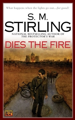 Dies the Fire (Emberverse Series #1) - Paperback | Diverse Reads