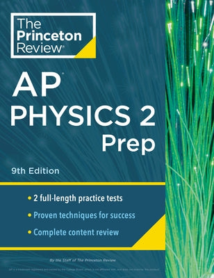 Princeton Review AP Physics 2 Prep, 9th Edition: 2 Practice Tests + Complete Content Review + Strategies & Techniques - Paperback | Diverse Reads