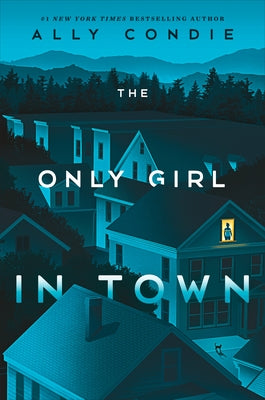 The Only Girl in Town - Hardcover | Diverse Reads