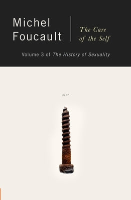 The History of Sexuality, Vol. 3: The Care of the Self - Paperback | Diverse Reads