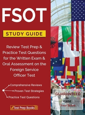 FSOT Study Guide Review: Test Prep & Practice Test Questions for the Written Exam & Oral Assessment on the Foreign Service Officer Test - Hardcover | Diverse Reads