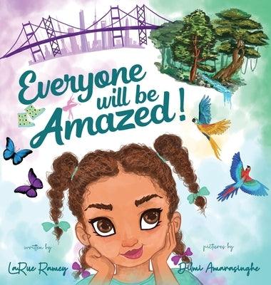 Everyone Will Be Amazed! - Hardcover | Diverse Reads