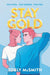 Stay Gold - Hardcover | Diverse Reads