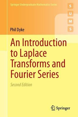 An Introduction to Laplace Transforms and Fourier Series - Paperback | Diverse Reads