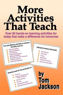 More Activities That Teach: Over 800 hands-on learning activities for today that make a difference for tomorrow - Paperback | Diverse Reads