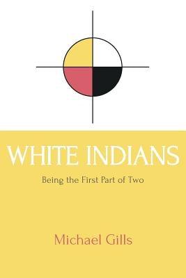 White Indians - Paperback | Diverse Reads