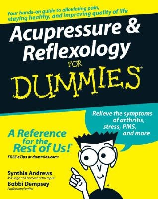 Acupressure and Reflexology For Dummies - Paperback | Diverse Reads
