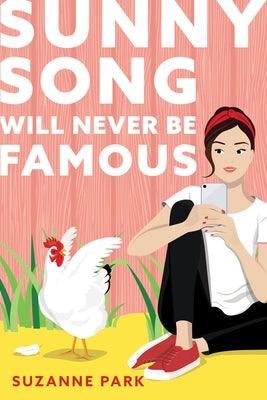 Sunny Song Will Never Be Famous - Paperback | Diverse Reads