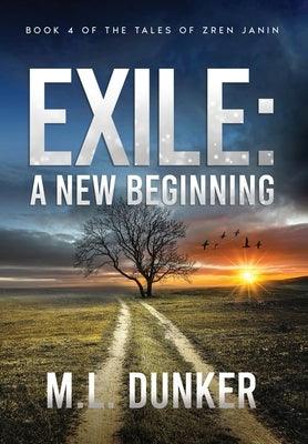 Exile: Book 4 of The Tales of Zren Janin - Hardcover | Diverse Reads