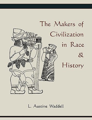 The Makers of Civilization in Race & History - Paperback | Diverse Reads