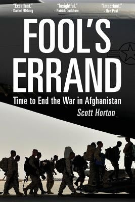 Fool's Errand: Time to End the War in Afghanistan - Paperback | Diverse Reads