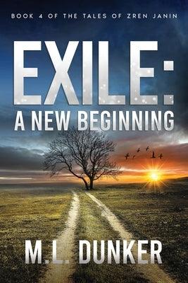 Exile: Book 4 of The Tales of Zren Janin - Paperback | Diverse Reads