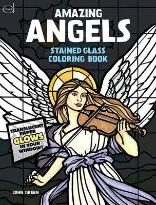 Amazing Angels Stained Glass Coloring Book - Paperback | Diverse Reads