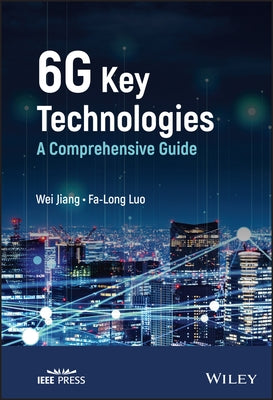 6g Key Technologies: A Comprehensive Guide - Hardcover | Diverse Reads