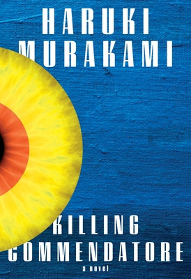 Killing Commendatore - Hardcover | Diverse Reads