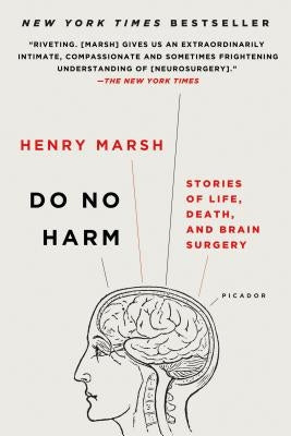 Do No Harm: Stories of Life, Death, and Brain Surgery - Paperback | Diverse Reads