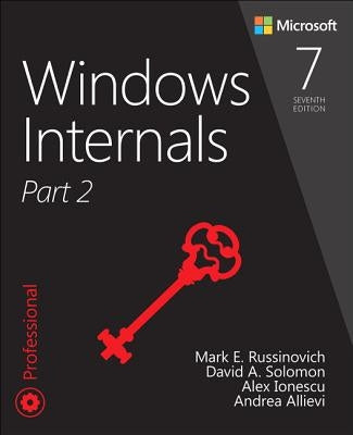Windows Internals, Part 2 / Edition 7 - Paperback | Diverse Reads