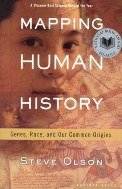 Mapping Human History: Genes, Race, and Our Common Origins - Paperback | Diverse Reads
