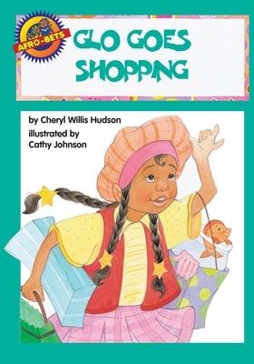 Glo' Goes Shopping - Paperback |  Diverse Reads