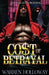 The Cost of Betrayal - Paperback |  Diverse Reads