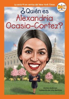¿Quién Es Alexandria Ocasio-Cortez? - Paperback