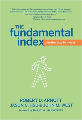 The Fundamental Index: A Better Way to Invest - Hardcover | Diverse Reads