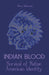 Indian Blood Survival of Native American Identity - Paperback | Diverse Reads