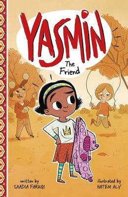 Yasmin the Friend - Hardcover