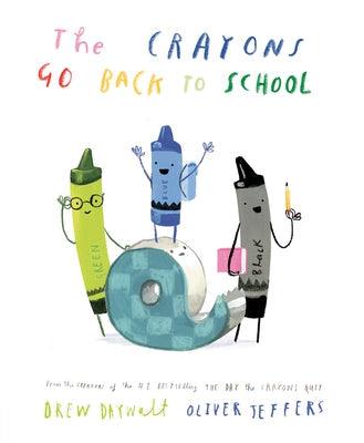 The Crayons Go Back to School - Hardcover | Diverse Reads