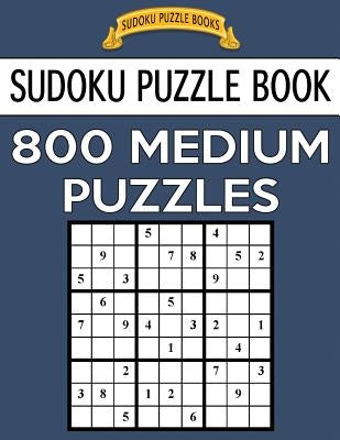 Sudoku Puzzle Book: 800 Medium Puzzles: Single Difficulty Level for No Wasted Puzzles - Paperback | Diverse Reads