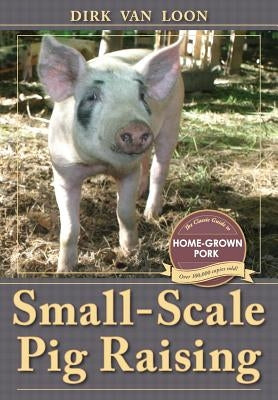 Small-Scale Pig Raising - Paperback | Diverse Reads