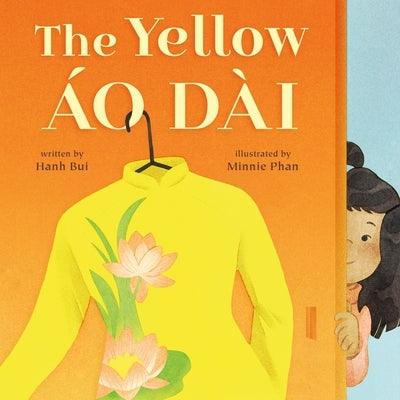 The Yellow Áo Dài - Hardcover | Diverse Reads