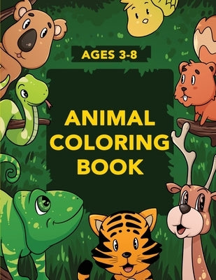 Animal Coloring Book for Kids: Activities for Toddlers, Preschoolers, Boys & Girls Ages 3-4, 4-6, 6-8 - Paperback | Diverse Reads