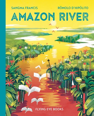 Amazon River - Hardcover | Diverse Reads
