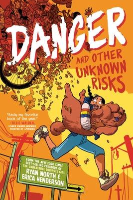 Danger and Other Unknown Risks: A Graphic Novel - Paperback | Diverse Reads