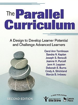 The Parallel Curriculum: A Design to Develop Learner Potential and Challenge Advanced Learners / Edition 2 - Paperback | Diverse Reads