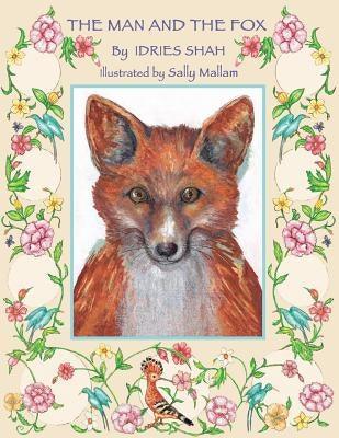 The Man and the Fox - Paperback | Diverse Reads