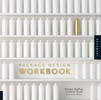 Package Design Workbook: The Art and Science of Successful Packaging - Paperback | Diverse Reads