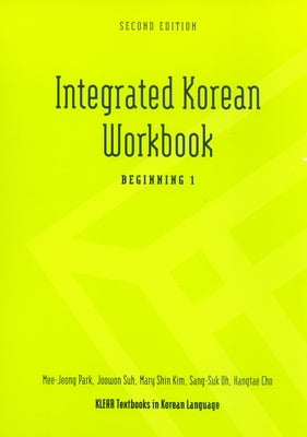 Integrated Korean Workbook: Beginning 1, Second Edition / Edition 2 - Paperback | Diverse Reads