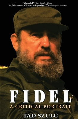 Fidel:: A Critical Portrait - Paperback | Diverse Reads