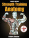 Strength Training Anatomy - Paperback | Diverse Reads