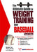 The Ultimate Guide to Weight Training for Baseball - Paperback | Diverse Reads