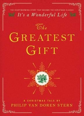 The Greatest Gift: A Christmas Tale - Hardcover | Diverse Reads