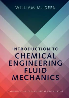 Introduction to Chemical Engineering Fluid Mechanics - Hardcover | Diverse Reads