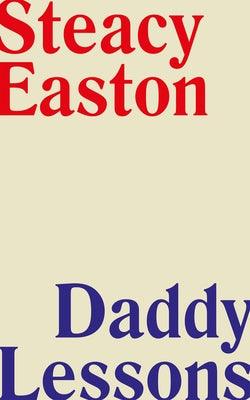 Daddy Lessons - Paperback