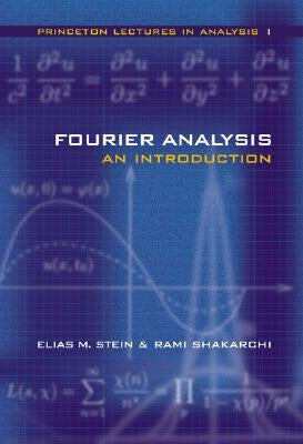 Fourier Analysis: An Introduction / Edition 1 - Hardcover | Diverse Reads