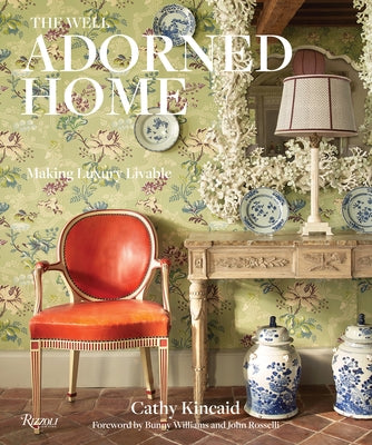 The Well Adorned Home: Making Luxury Livable - Hardcover | Diverse Reads