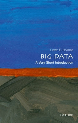 Big Data: A Very Short Introduction - Paperback | Diverse Reads