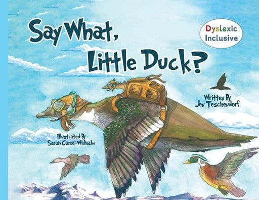Say What, Little Duck? - Paperback | Diverse Reads